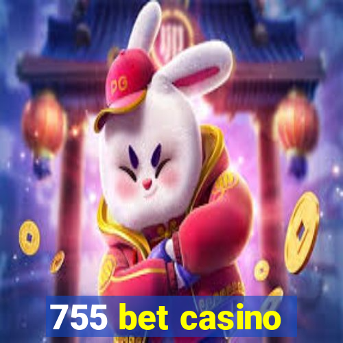 755 bet casino